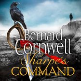 Sharpe's Command: The latest thrilling adventure from the best-selling master of historical fiction (The Sharpe Series, Book 14)