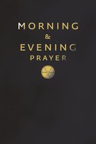Morning & Evening Prayer
