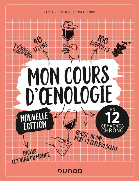 Mon cours d'oenologie - 2e éd.