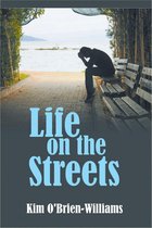 Life on the Streets