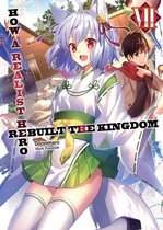 How a Realist Hero Rebuilt the Kingdom 7 - How a Realist Hero Rebuilt the Kingdom: Volume 7