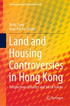 Governance and Citizenship in Asia - Land and Housing Controversies in Hong Kong