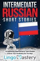 Intermediate Russian Stories- Intermediate Russian Short Stories