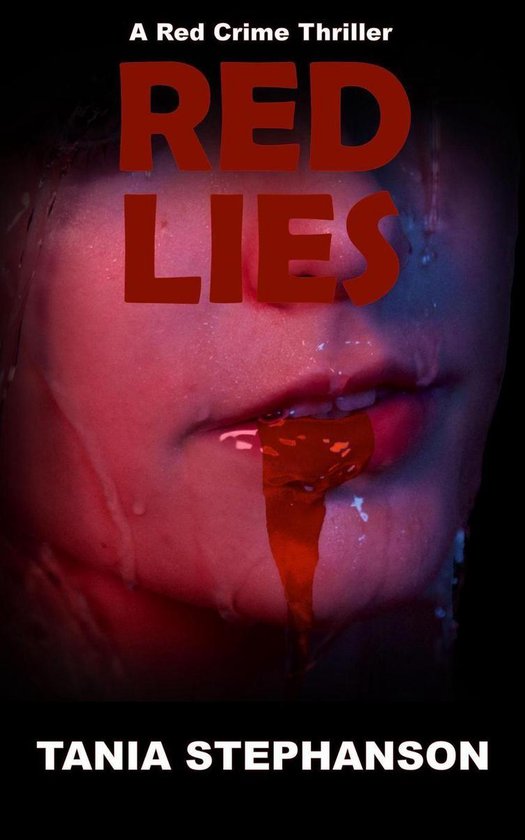 Red Crime Thriller Series 3 - Red Lies (ebook), Tania Stephanson ...