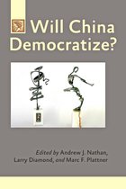 A Journal of Democracy - Will China Democratize?