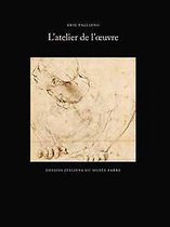 L'atelier de l'oeuvre