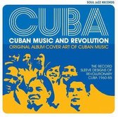 Cuba: Music and Revolution: Original Album Cover Art of Cuban Music: The Record Sleeve Designs of Revolutionary Cuba 1960-85