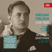 Czech Philharmonic Orchestra, Václav Talich - Smetana: Libuse - Vaclav Talich Live 1939 (CD)