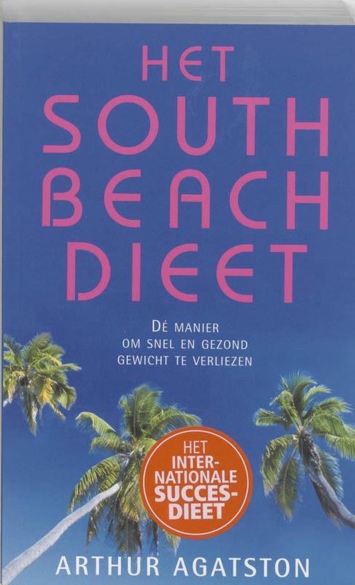 Cover van het boek 'Het South Beach dieet' van Arthur Agatston