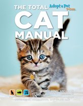 Adopt a Pet - The Total Cat Manual