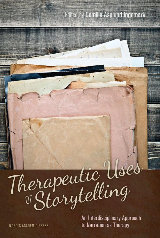 Therapeutic uses of storytelling : an interdisciplinary appr ... - cover