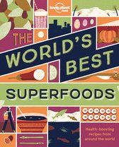 Lonely Planet - The World's Best Superfoods