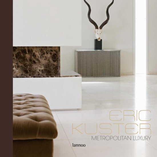 Cover van het boek 'Eric Kuster - Metropolitan luxury' van S. Tichar