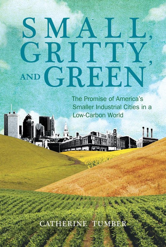 Urban and Industrial Environments - Small, Gritty, and Green - cover