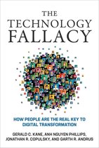 Management on the Cutting Edge - The Technology Fallacy