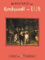 Kunst voor Kinderen  -   De Nachtwacht van Rembrandt van Rijn