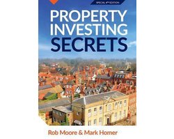 Property Investing Secrets: How To Make Money In Property - Investor Hacks In Property Investment Revealed (Progressive Property Real Estate Books