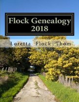 Flock Genealogy 2018: Pete Joseph Flock and Grace Viola Hain