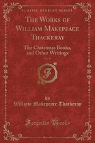 The Works of William Makepeace Thackeray, Vol. 24