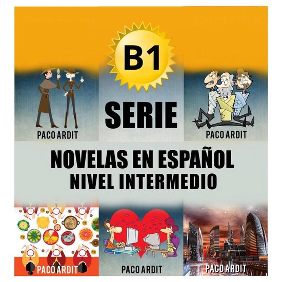 Spanish Novels Bundles 3 -  B1 - Serie Novelas en Español Nivel Intermedio