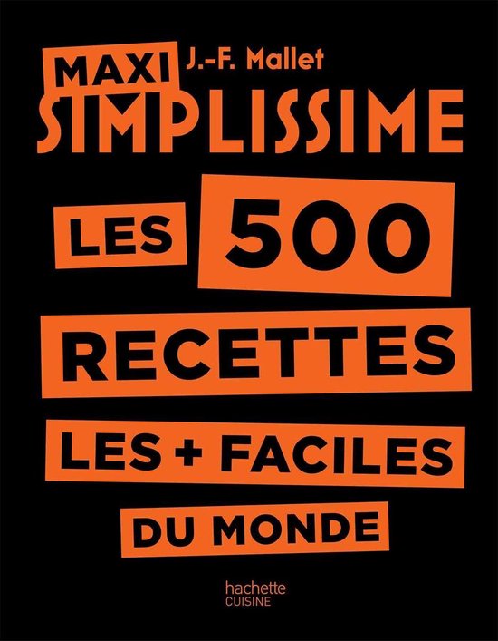 Maxi Simplissime les 500 recettes les + faciles du monde - cover