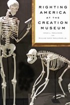 Medicine, Science, and Religion in Historical Context - Righting America at the Creation Museum