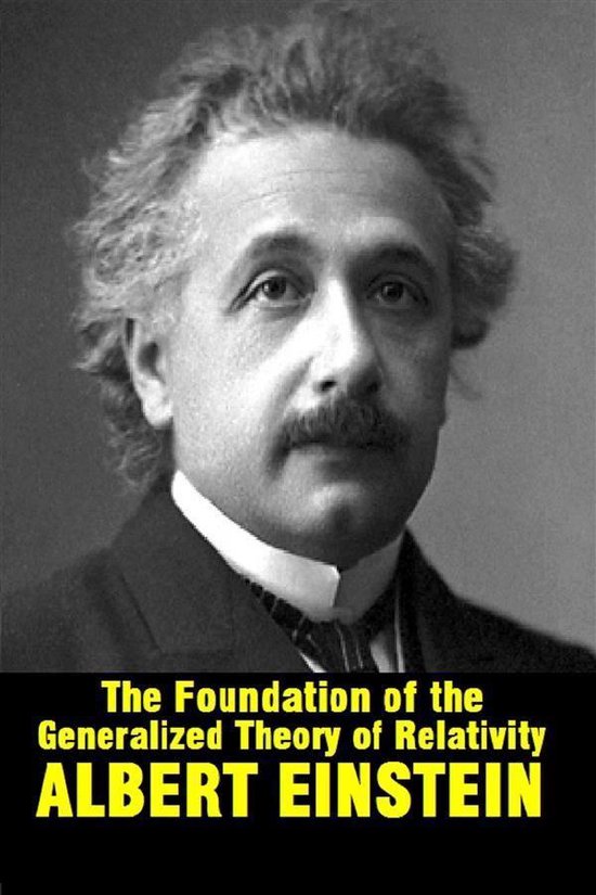 The foundation of the generalized theory of relativity - cover