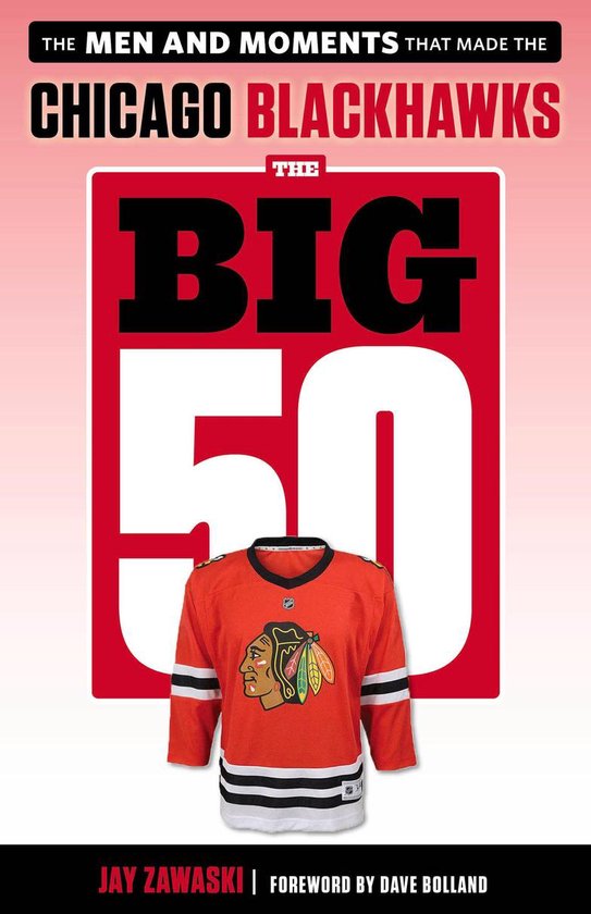 The Big 50 - The Big 50: Chicago Blackhawks - cover