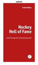 edition kopfkiosk - Hockey Hell of Fame