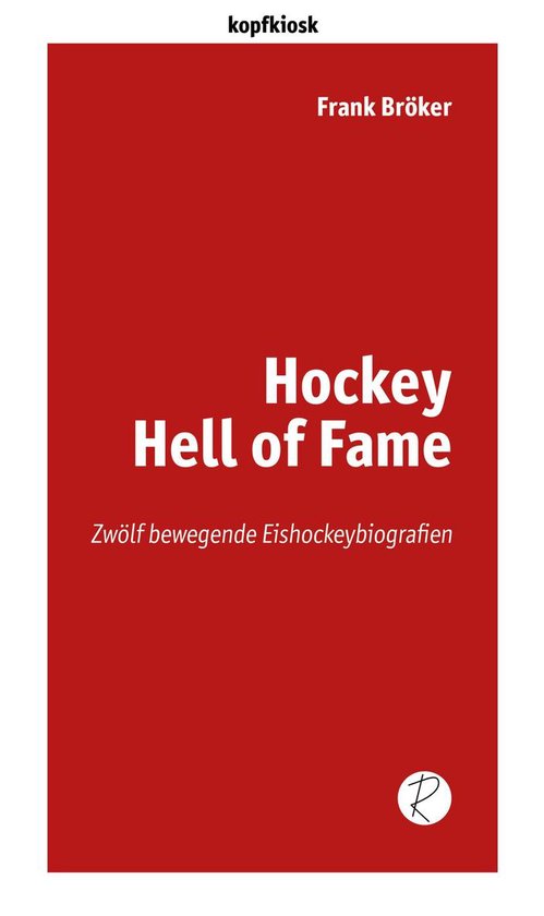 edition kopfkiosk - Hockey Hell of Fame - cover