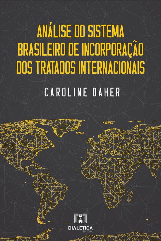Análise do Sistema Brasileiro de Incorporação dos Tratado ... - cover