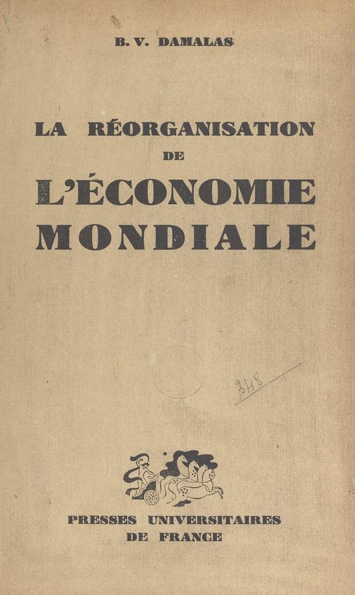 La réorganisation de l'économie mondiale - cover