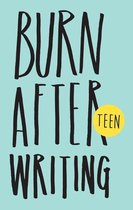 Omslag Burn After Writing TEEN