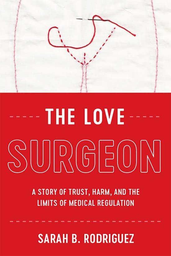 Critical Issues in Health and Medicine - The Love Surgeon - cover