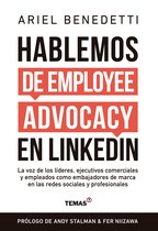 Hablemos de employee advocacy en LinkedIn