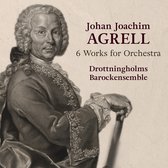 Drottningholms Barockensemble - Agrell: 6 Works For Orchestra (CD)