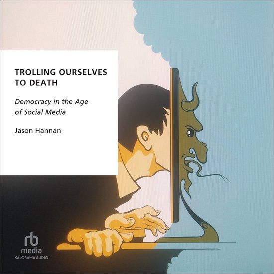 Trolling Ourselves to Death - cover