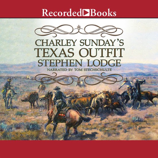Charley Sunday's Texas Outfit - cover