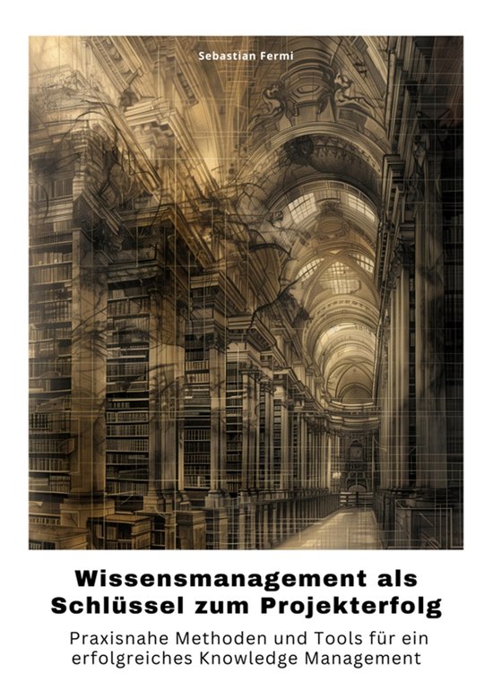 Wissensmanagement als Schlüssel zum Projekterfolg - cover