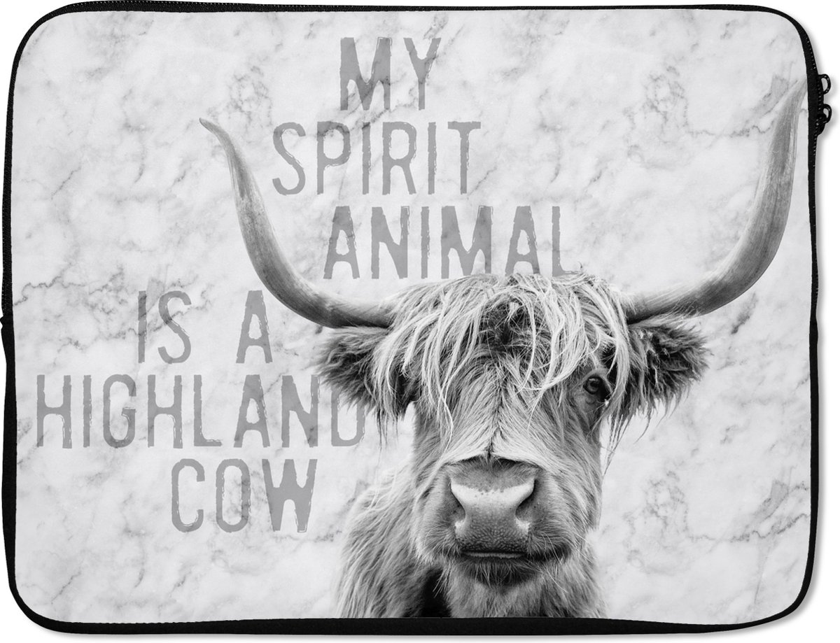 Laptophoes 15.6 inch - Marmer print - Quote - Schotse hooglander - Laptop sleeve - Binnenmaat 37x26 cm - Zwarte achterkant