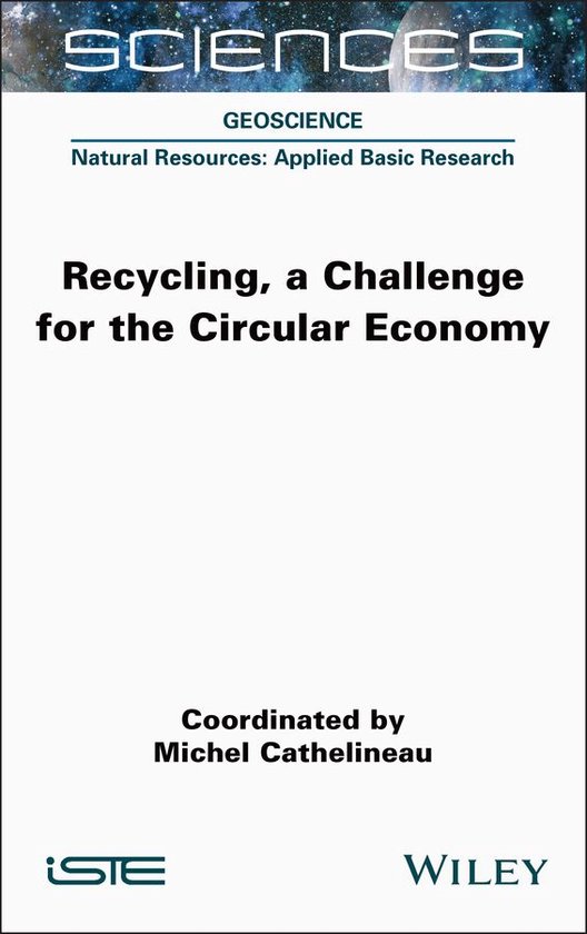 ISTE Consignment - Recycling, a Challenge for the Circular Economy ...