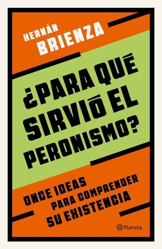 ¿Para qué sirvió el peronismo? - cover