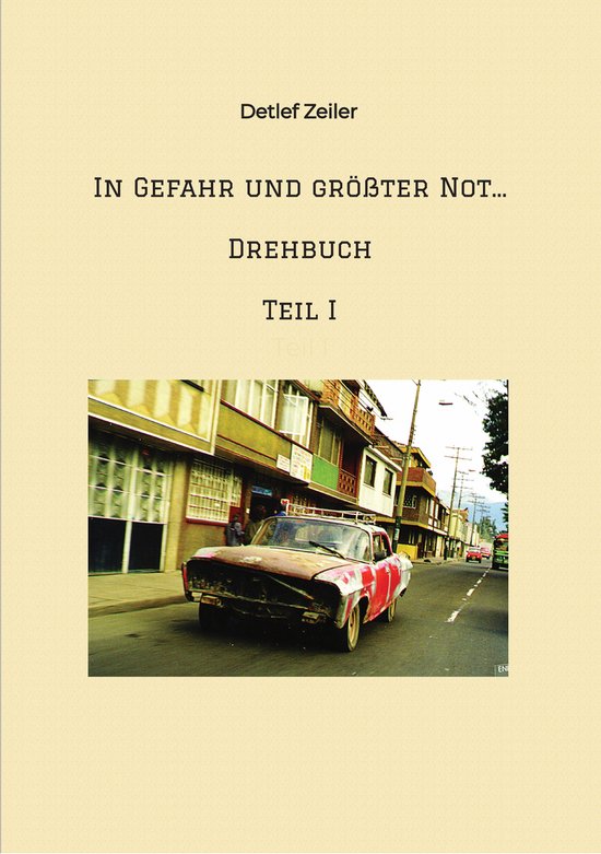In Gefahr und größter Not... Drehbuch - cover
