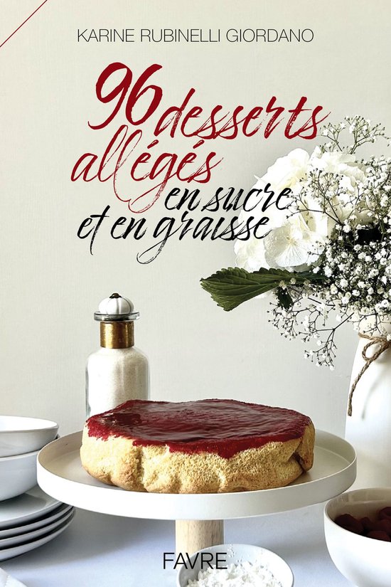 Guide Pratique - 96 desserts allégés en sucre et en graiss ... - cover