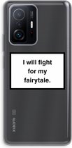 Case Company® - Xiaomi 11T Pro hoesje - Fight for my fairytale - Soft Cover Telefoonhoesje - Bescherming aan alle Kanten en Schermrand