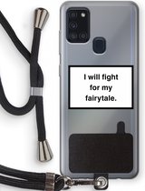 Case Company® - Samsung Galaxy A21s hoesje met Koord - Fight for my fairytale - Telefoonhoesje met Zwart Koord - Bescherming aan alle Kanten en Over de Schermrand