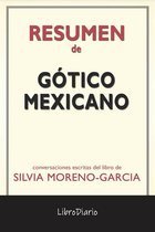 Gótico Mexicano de Silvia Moreno-Garcia: Conversaciones Escritas