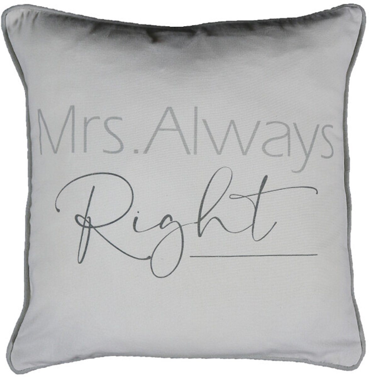 Mars & More Sierkussen - Organic Mrs Always Right - Beige - 45 Cm X 45 Cm Grijs