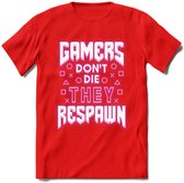 Gamers don't die T-shirt | Neon Roze | Gaming kleding | Grappig game verjaardag cadeau shirt Heren – Dames – Unisex | - Rood - XXL