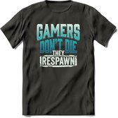 Gamers don't die T-shirt | Blauw | Gaming kleding | Grappig game verjaardag cadeau shirt Heren – Dames – Unisex | - Donker Grijs - M